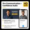 Pro Communication + Confidence Audio Course